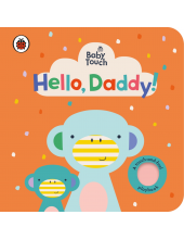 Baby Touch: Hello, Daddy! - Humanitas