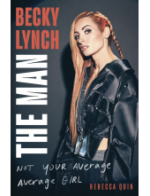 Becky Lynch: The Man - Humanitas