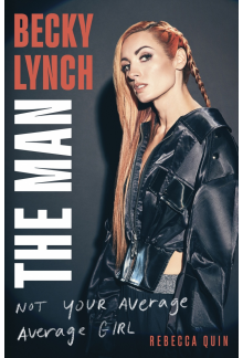 Becky Lynch: The Man - Humanitas