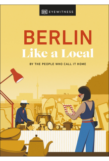 Berlin Like a Local: By the People Who Call It Home - Humanitas