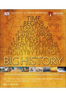 Big History: Our Incredible Journey, from Big Bang to Now - Humanitas