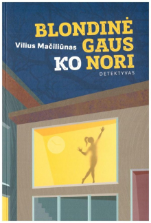 Blondinė gaus ko nori - Humanitas