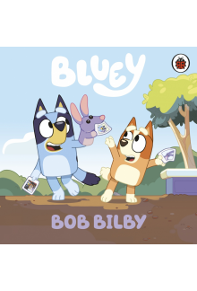 Bluey: Bob Bilby - Humanitas