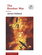 Bomber War: A Ladybird Expert Book - Humanitas