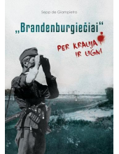 Brandenburgiečiai. Per kraują ir ugnį - Humanitas