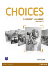 Choices Elementary Workbook with Audio CD (pratybos) - Humanitas