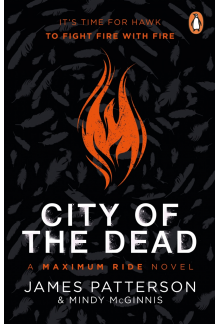 City of the Dead: A Maximum Ride Novel - Humanitas