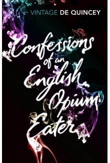 Confessions of an English Opiu m Eater - Humanitas