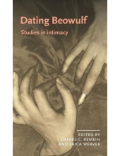 Dating Beowulf. Studies in Intimacy - Humanitas