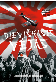 Dieviškas vėjas. Japonųkamikadzės per II pasaulinį - Humanitas