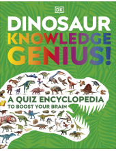 Dinosaur Knowledge Genius!: A Quiz Encyclopedia to Boost Your Brain - Humanitas