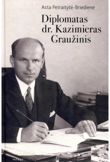 Diplomatas dr. Kazimieras Graužinis - Humanitas