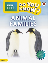 Do You Know? Level 1 – BBC Earth Animal Families - Humanitas