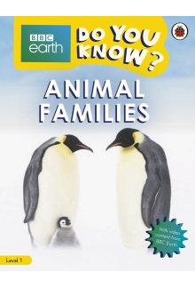 Do You Know? Level 1 – BBC Earth Animal Families - Humanitas