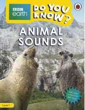 Do You Know? Level 1 – BBC Earth Animal Sounds - Humanitas