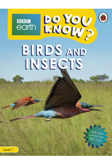 Do You Know? Level 1 – BBC Earth Birds and Insects - Humanitas