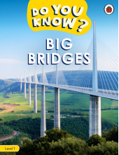 Do You Know? Level 1 - Big Bridges - Humanitas