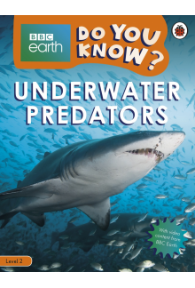 Do You Know? Level 2 – BBC Earth Underwater Predators - Humanitas