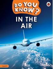 Do You Know? Level 2 - In the Air - Humanitas