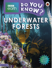 Do You Know? Level 3 – BBC Earth Underwater Forests - Humanitas