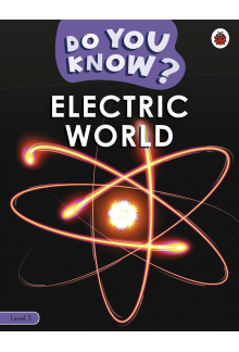 Do You Know? Level 3 – Electric World - Humanitas