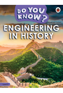 Do You Know? Level 3 - Engineering in History - Humanitas