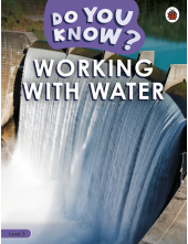 Do You Know? Level 3 - Working With Water - Humanitas