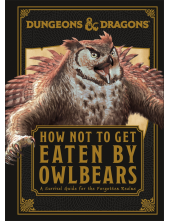 Dungeons & Dragons How Not To Get Eaten by Owlbears - Humanitas