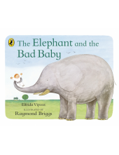 Elephant and the Bad Baby - Humanitas