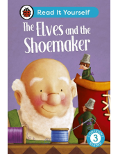 Elves and the Shoemaker: Read It Yourself - Level 3 Confident Reader - Humanitas