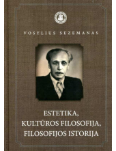 Estetika, kultūros filosofija, filosofijos istorija - Humanitas