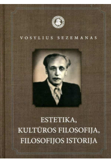 Estetika, kultūros filosofija, filosofijos istorija - Humanitas