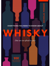 Everything You Need to Know About Whisky - Humanitas