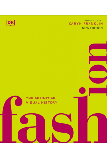 Fashion: The Definitive Visual History - Humanitas