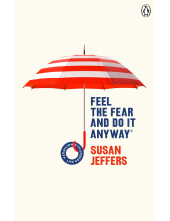 Feel The Fear And Do It Anyway - Humanitas