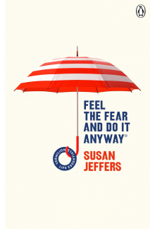 Feel The Fear And Do It Anyway - Humanitas