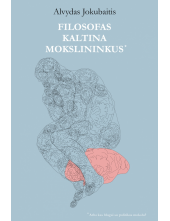 Filosofas kaltina mokslininkus - Humanitas