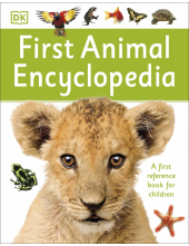 First Animal Encyclopedia: A First Reference Book for Children - Humanitas