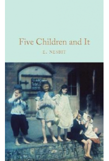 Five Children and ItE. Nesbit - Humanitas