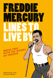 Freddie Mercury Lines to Live By - Humanitas