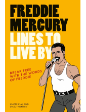 Freddie Mercury Lines to Live By - Humanitas