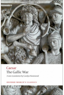 Gallic War; Seven Commentarieson the Gallic War with an Eig - Humanitas