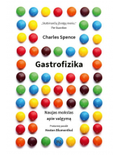 Gastrofizika. Naujas mokslas apie valgymą - Humanitas