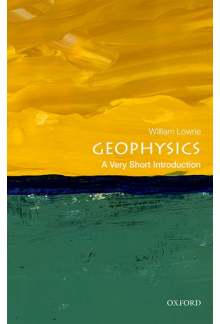 Geophysics: A Very Short Introduction - Humanitas