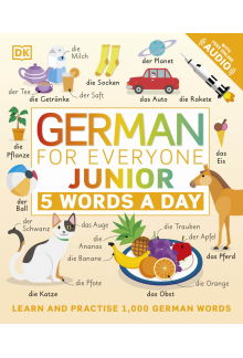 German for Everyone Junior 5 Words a Day: Learn and Practise 1,000 German Words - Humanitas