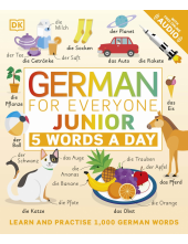 German for Everyone Junior 5 Words a Day: Learn and Practise 1,000 German Words - Humanitas