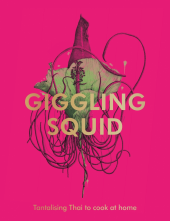 Giggling Squid Cookbook - Humanitas