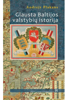 Glausta Baltijos valstybių istorija - Humanitas