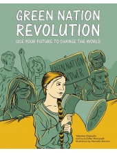 Green Nation Revolution. Use Your Future to Change the World - Humanitas