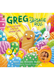 Greg the Sausage Roll: Egg-cellent Easter Adventure - Humanitas